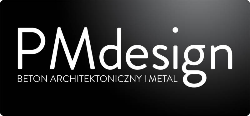 PMdesign -  Beton architektoniczny & metal